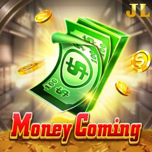 Money Coming